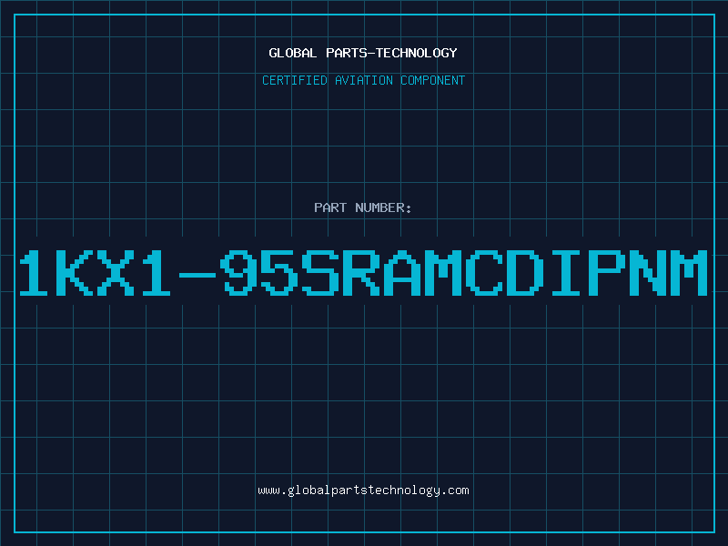 Aviation Part 1KX1-95SRAMCDIPNM