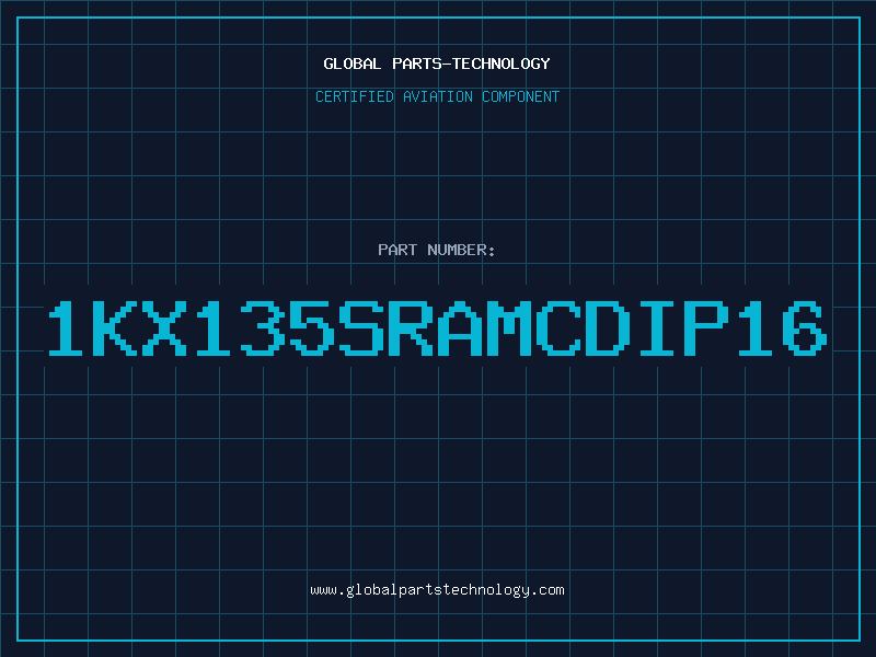 Aviation Part 1KX135SRAMCDIP16