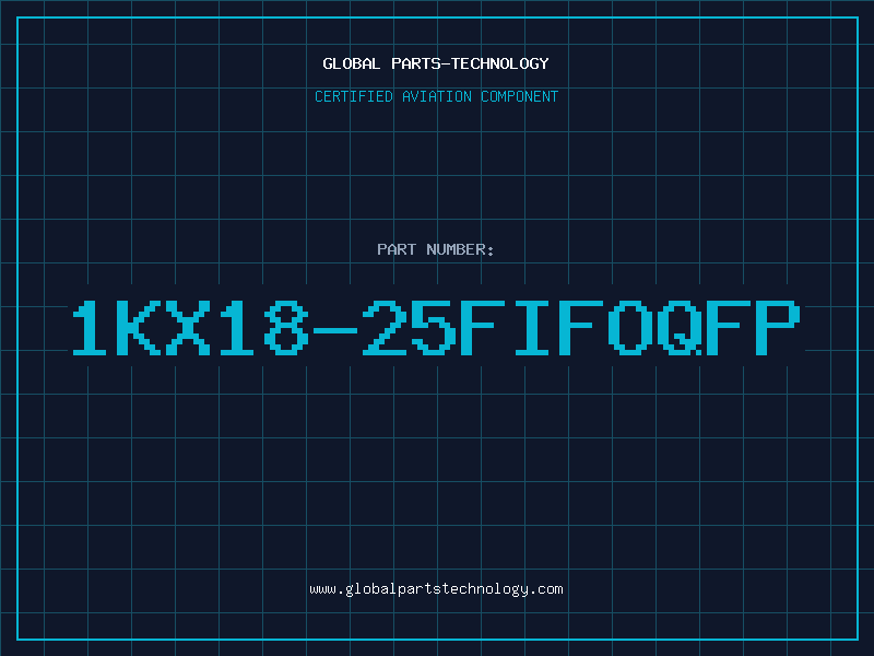 Aviation Part 1KX18-25FIFOQFP