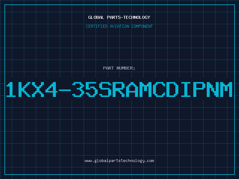 Aviation Part 1KX4-35SRAMCDIPNM