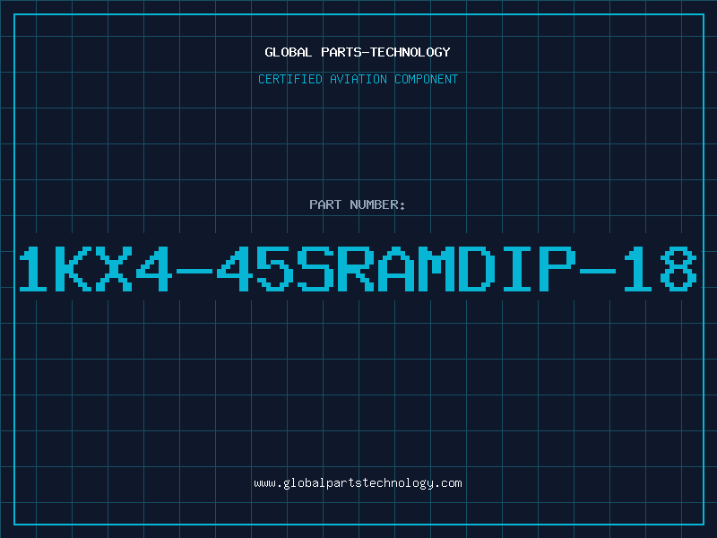 Aviation Part 1KX4-45SRAMDIP-18