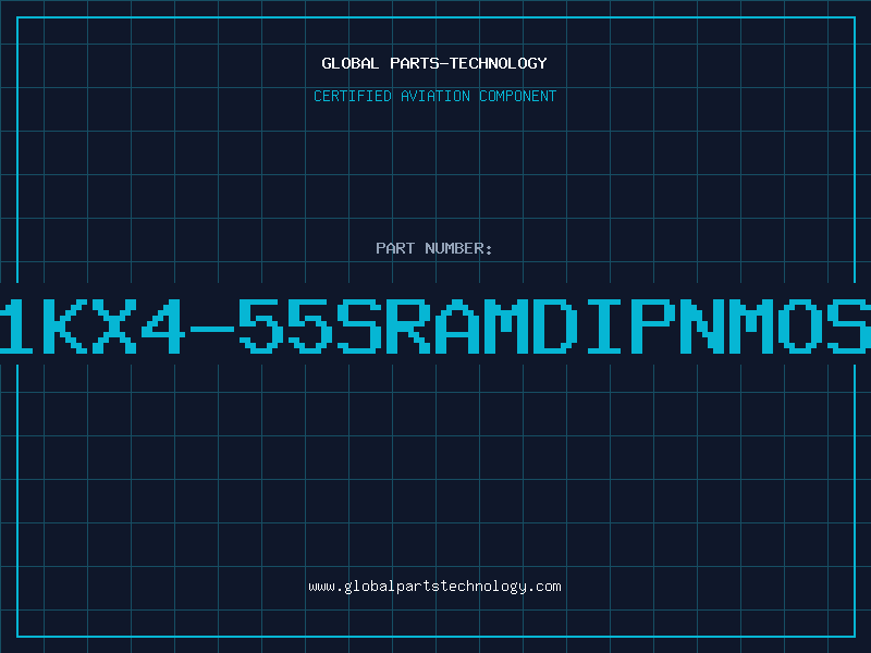 Aviation Part 1KX4-55SRAMDIPNMOS