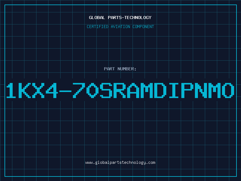 Aviation Part 1KX4-70SRAMDIPNMO