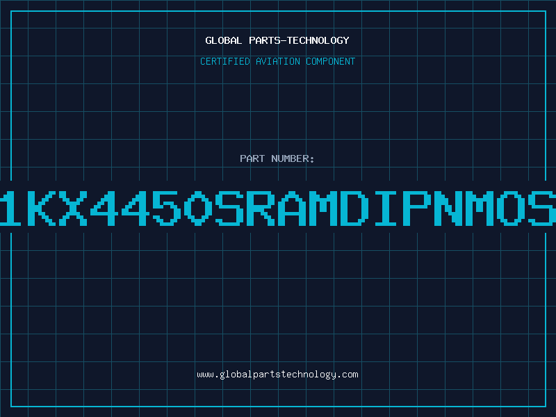 Aviation Part 1KX4450SRAMDIPNMOS