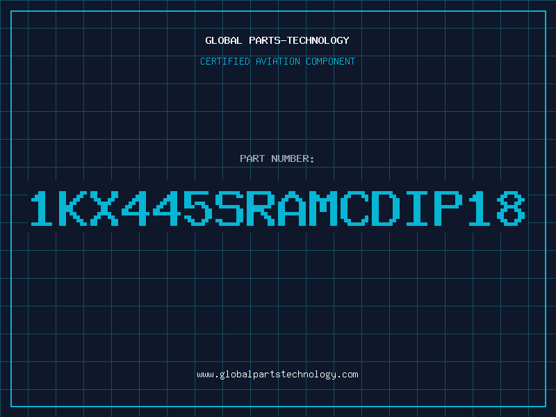 Aviation Part 1KX445SRAMCDIP18