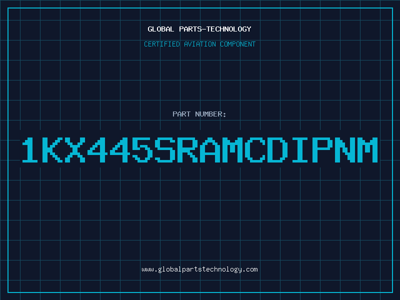 Aviation Part 1KX445SRAMCDIPNM