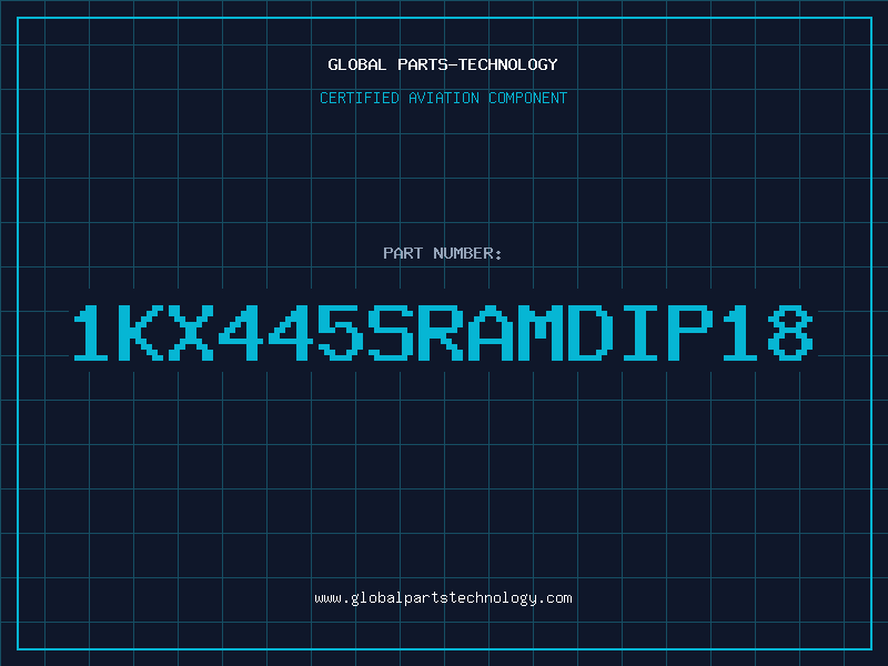 Aviation Part 1KX445SRAMDIP18