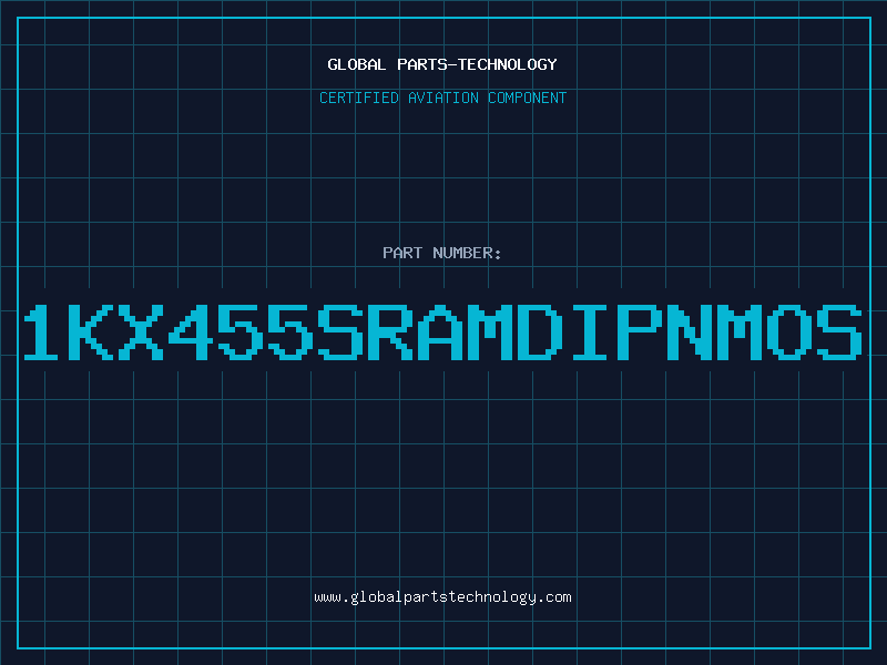 Aviation Part 1KX455SRAMDIPNMOS