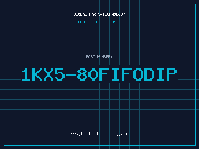 Aviation Part 1KX5-80FIFODIP