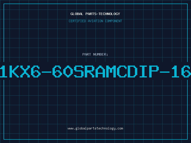 Aviation Part 1KX6-60SRAMCDIP-16