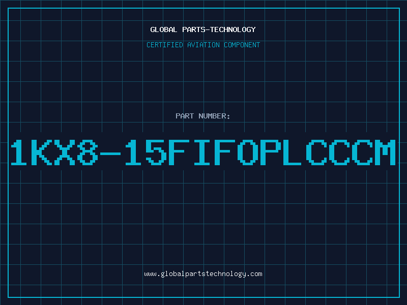 Aviation Part 1KX8-15FIFOPLCCCM