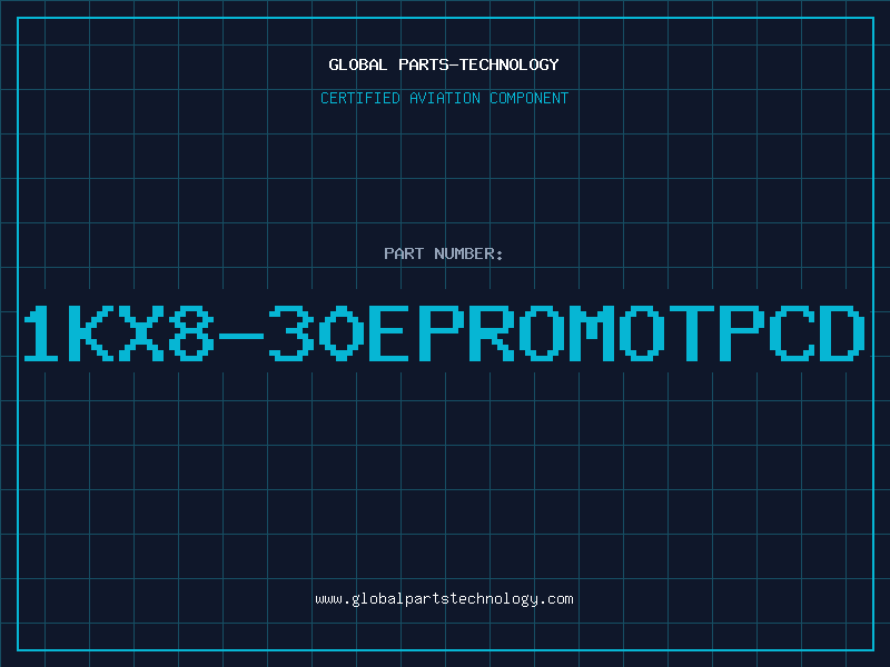 Aviation Part 1KX8-30EPROMOTPCD