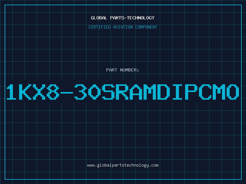 Aviation Part 1KX8-30SRAMDIPCMO