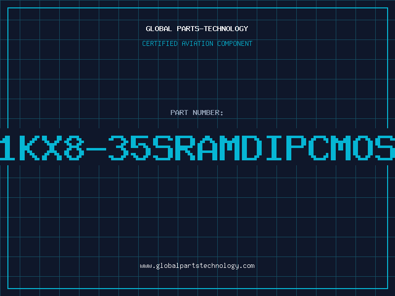 Aviation Part 1KX8-35SRAMDIPCMOS