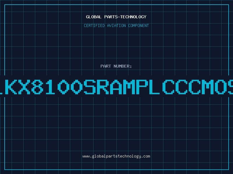 Aviation Part 1KX8100SRAMPLCCCMOS
