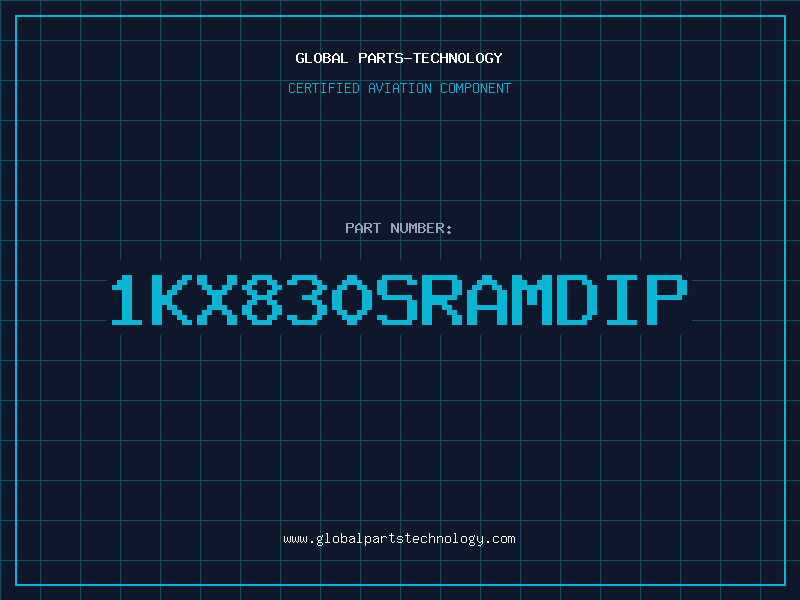 Aviation Part 1KX830SRAMDIP