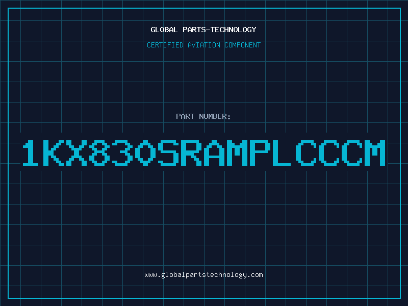 Aviation Part 1KX830SRAMPLCCCM