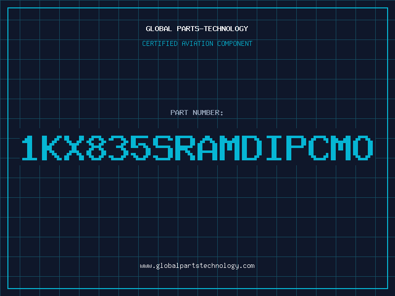 Aviation Part 1KX835SRAMDIPCMO