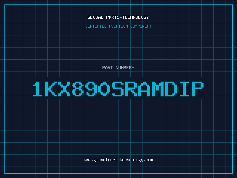Aviation Part 1KX890SRAMDIP