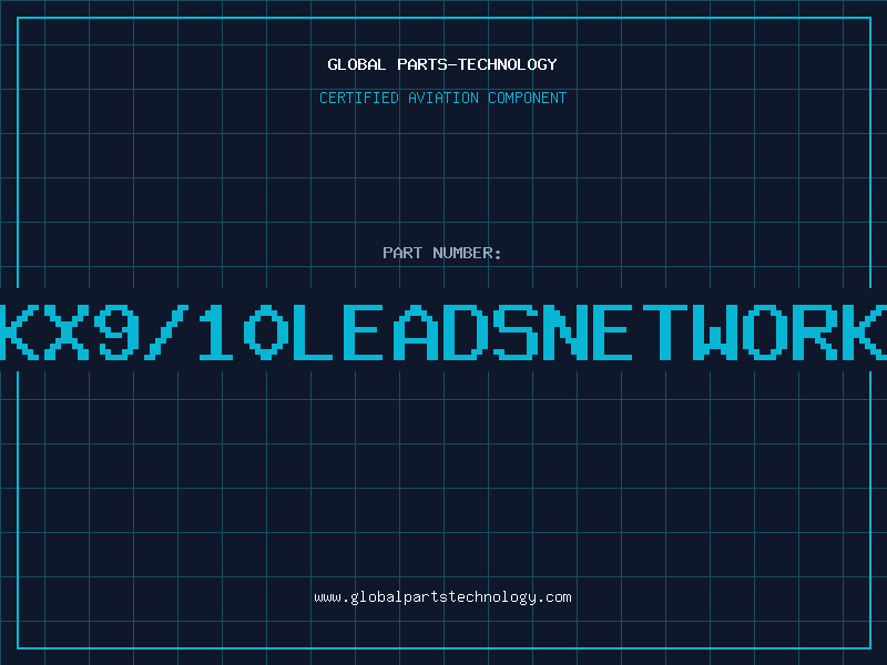 Aviation Part 1KX9/10LEADSNETWORKS