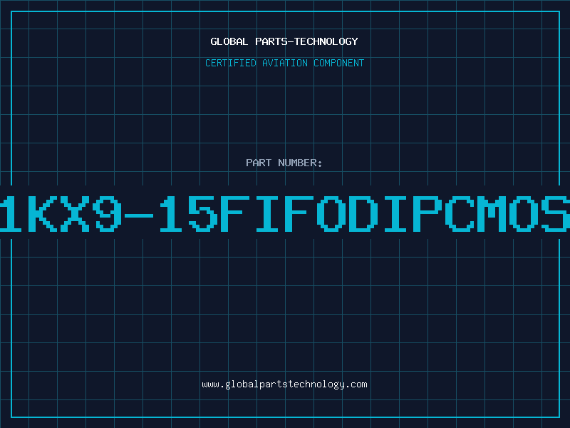 Aviation Part 1KX9-15FIFODIPCMOS