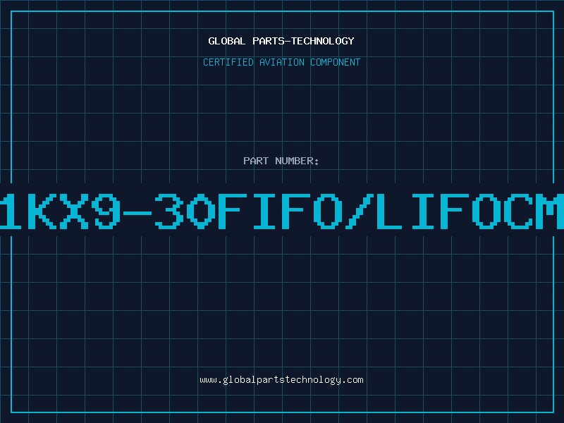 Aviation Part 1KX9-30FIFO/LIFOCM
