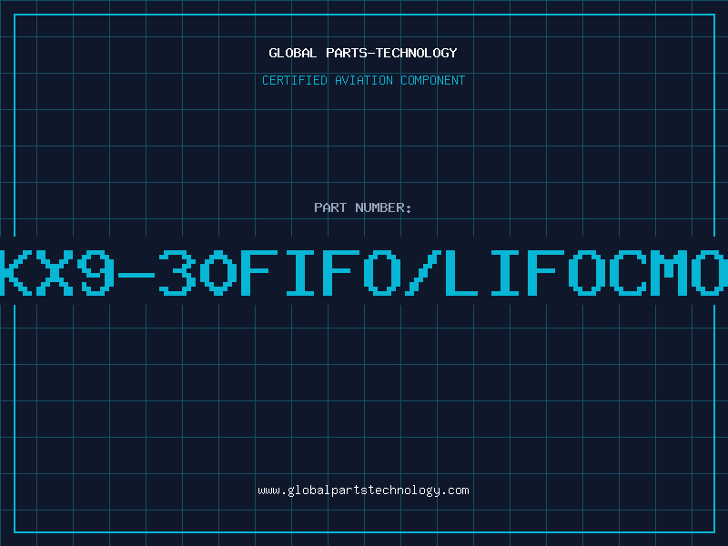 Aviation Part 1KX9-30FIFO/LIFOCMOS