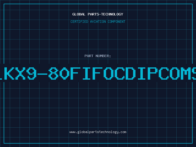 Aviation Part 1KX9-80FIFOCDIPCOMS