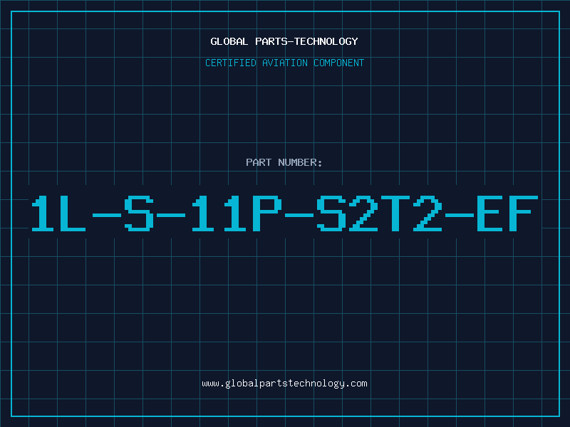Aviation Part 1L-S-11P-S2T2-EF