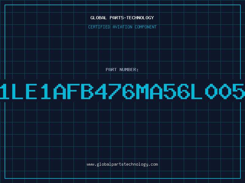 Aviation Part 1LE1AFB476MA56L005