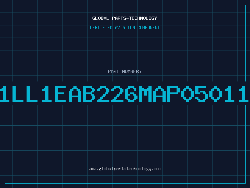 Aviation Part 1LL1EAB226MAP05011