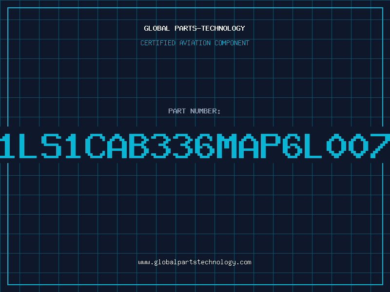 Aviation Part 1LS1CAB336MAP6L007