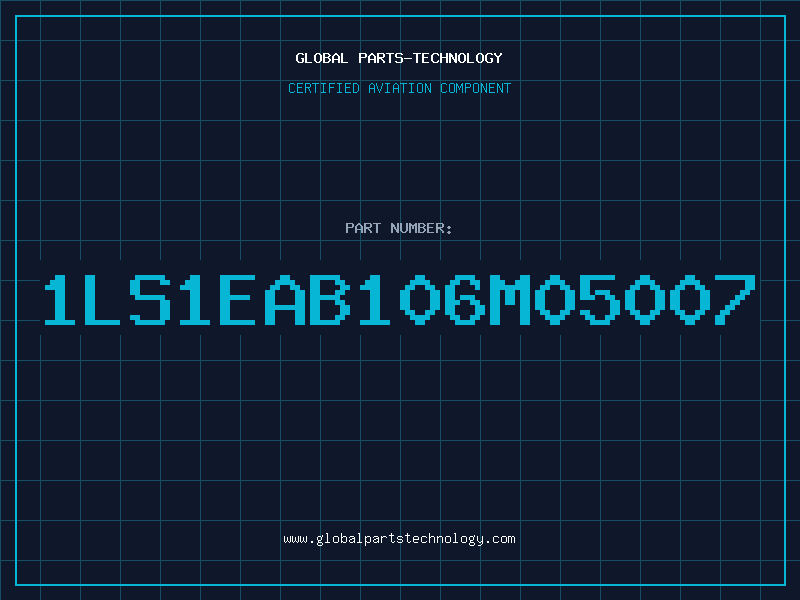 Aviation Part 1LS1EAB106M05007