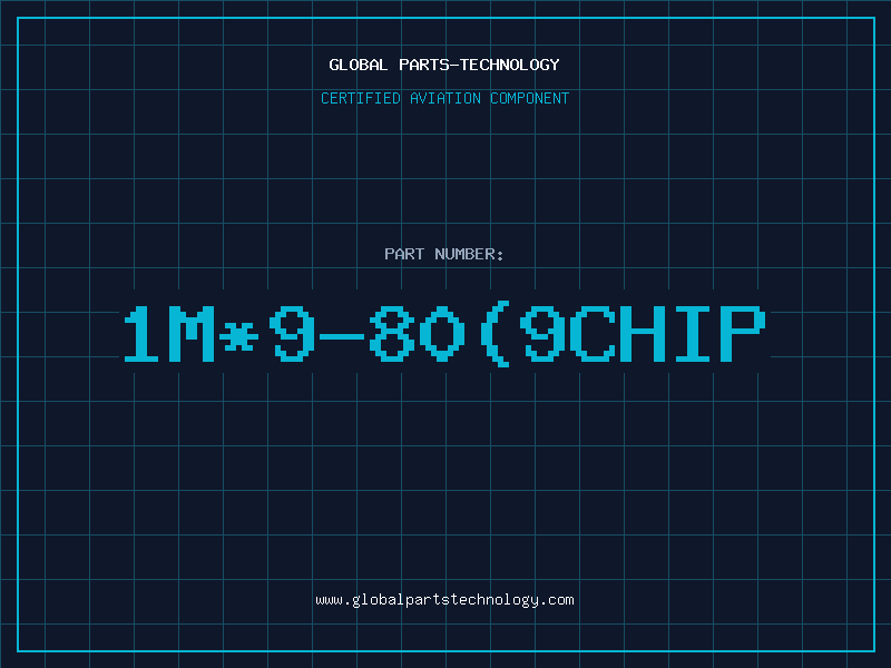 Aviation Part 1M*9-80(9CHIP