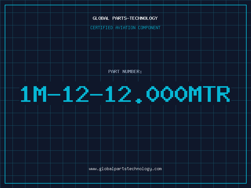 Aviation Part 1M-12-12.000MTR