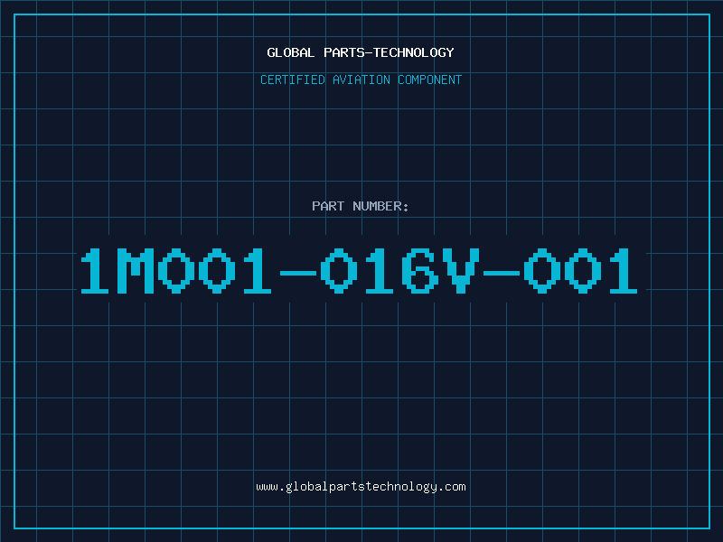 Aviation Part 1M001-016V-001