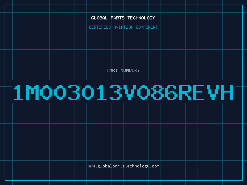 Aviation Part 1M003013V086REVH