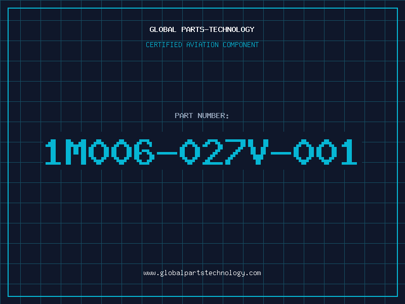 Aviation Part 1M006-027V-001