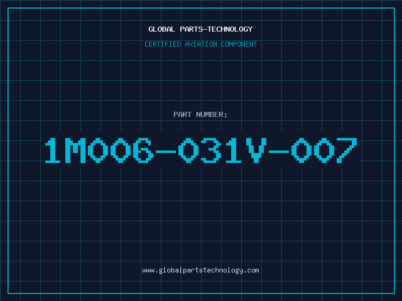 Aviation Part 1M006-031V-007