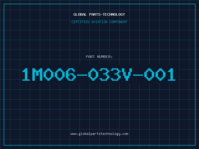 Aviation Part 1M006-033V-001