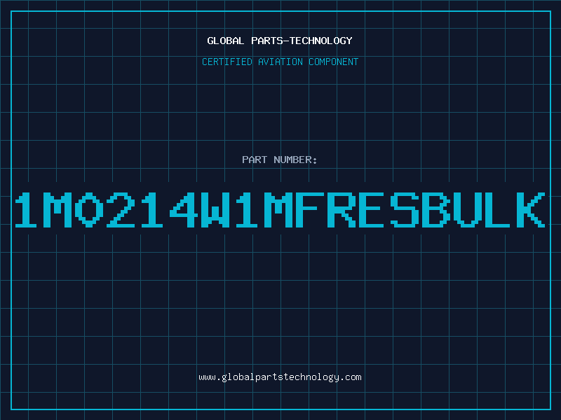 Aviation Part 1M0214W1MFRESBULK