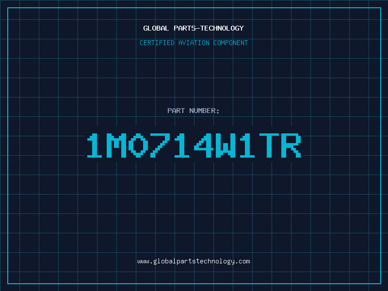 Aviation Part 1M0714W1TR