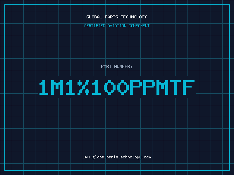 Aviation Part 1M1%100PPMTF
