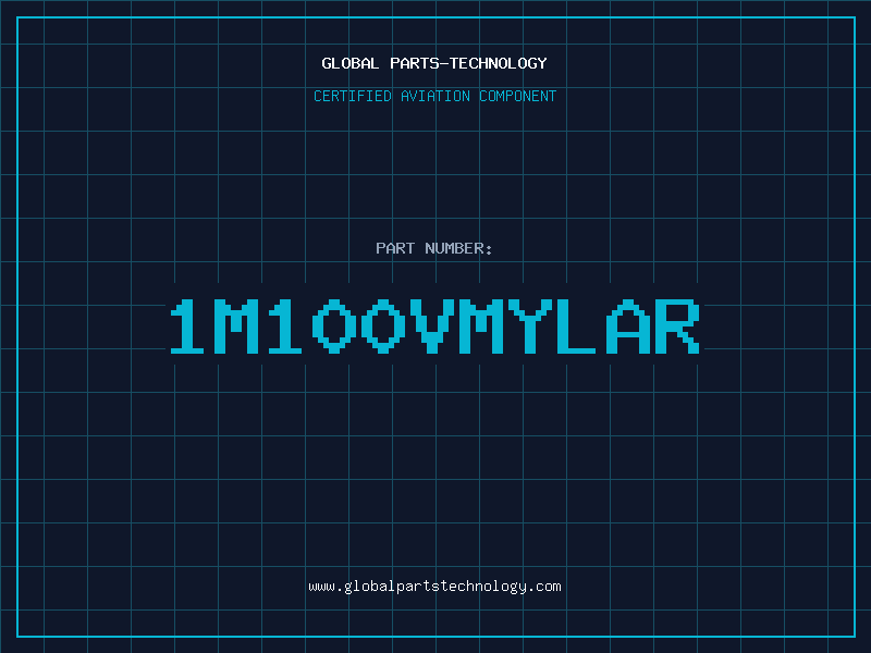 Aviation Part 1M100VMYLAR