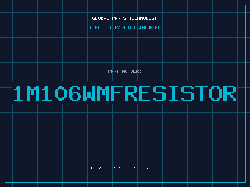 Aviation Part 1M106WMFRESISTOR