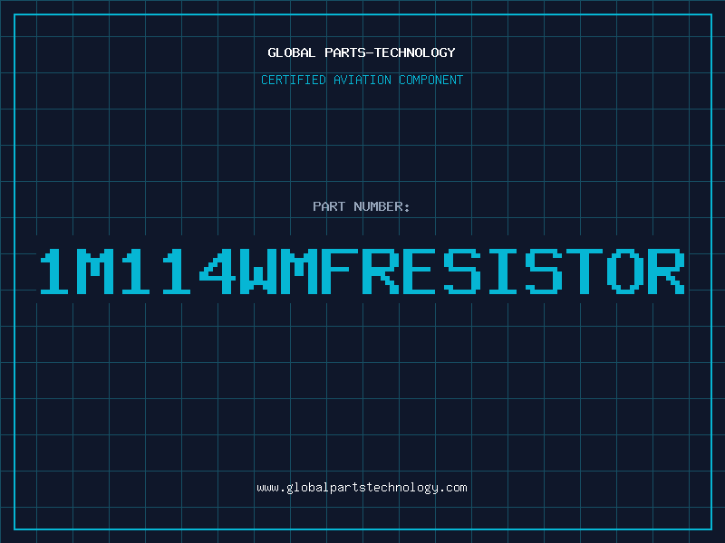 Aviation Part 1M114WMFRESISTOR
