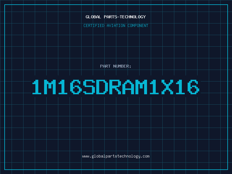 Aviation Part 1M16SDRAM1X16