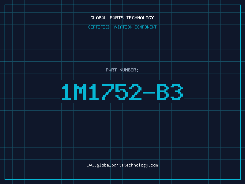 Aviation Part 1M1752-B3