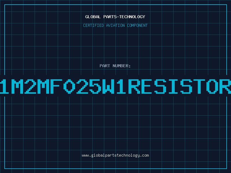 Aviation Part 1M2MF025W1RESISTOR