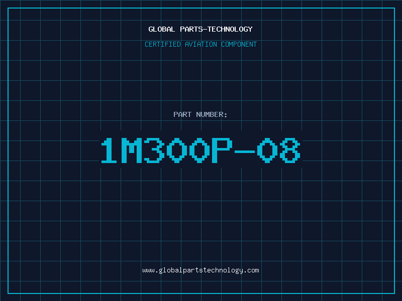 Aviation Part 1M300P-08
